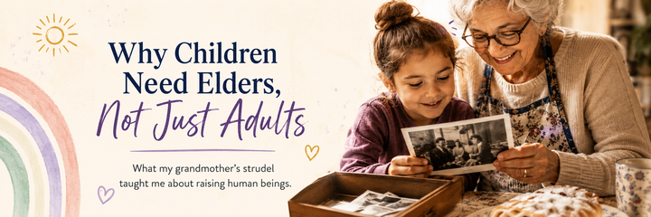 Why Children Need Elders, Not Just Adults